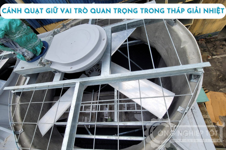 Cánh quạt tháp giải nhiệt là linh kiện quan trọng của tháp